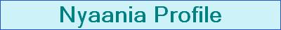 Nyaania Profile